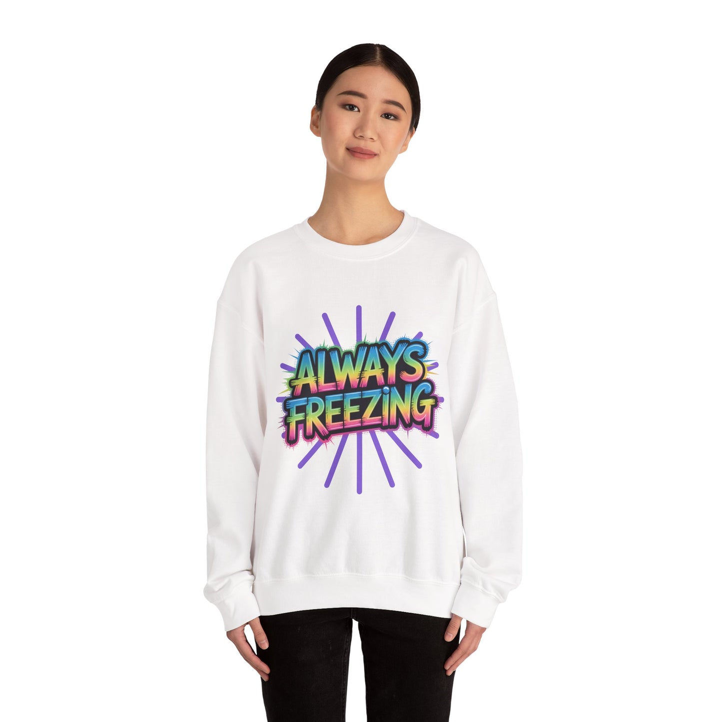 Always Freezing Unisex Crewneck Sweatshirt