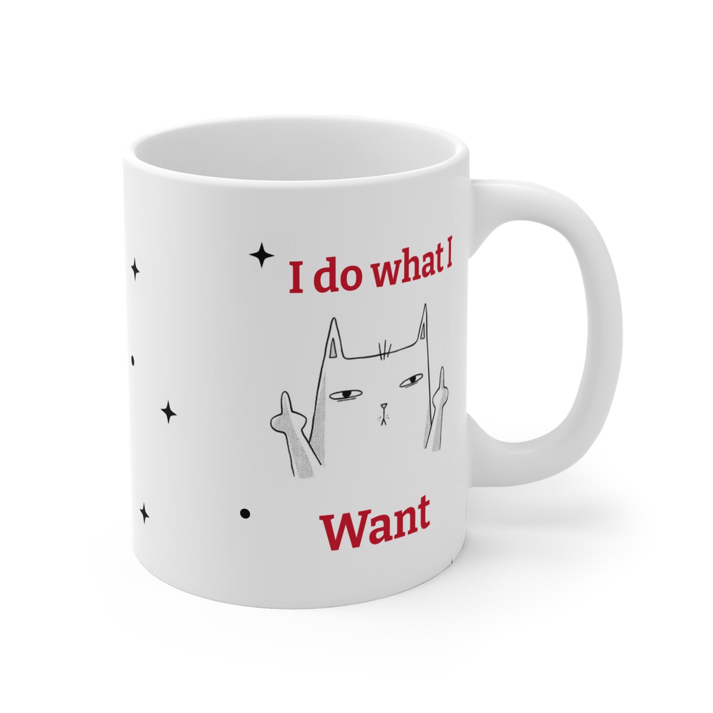 A-hole Cat Mug - I Do What I Want
