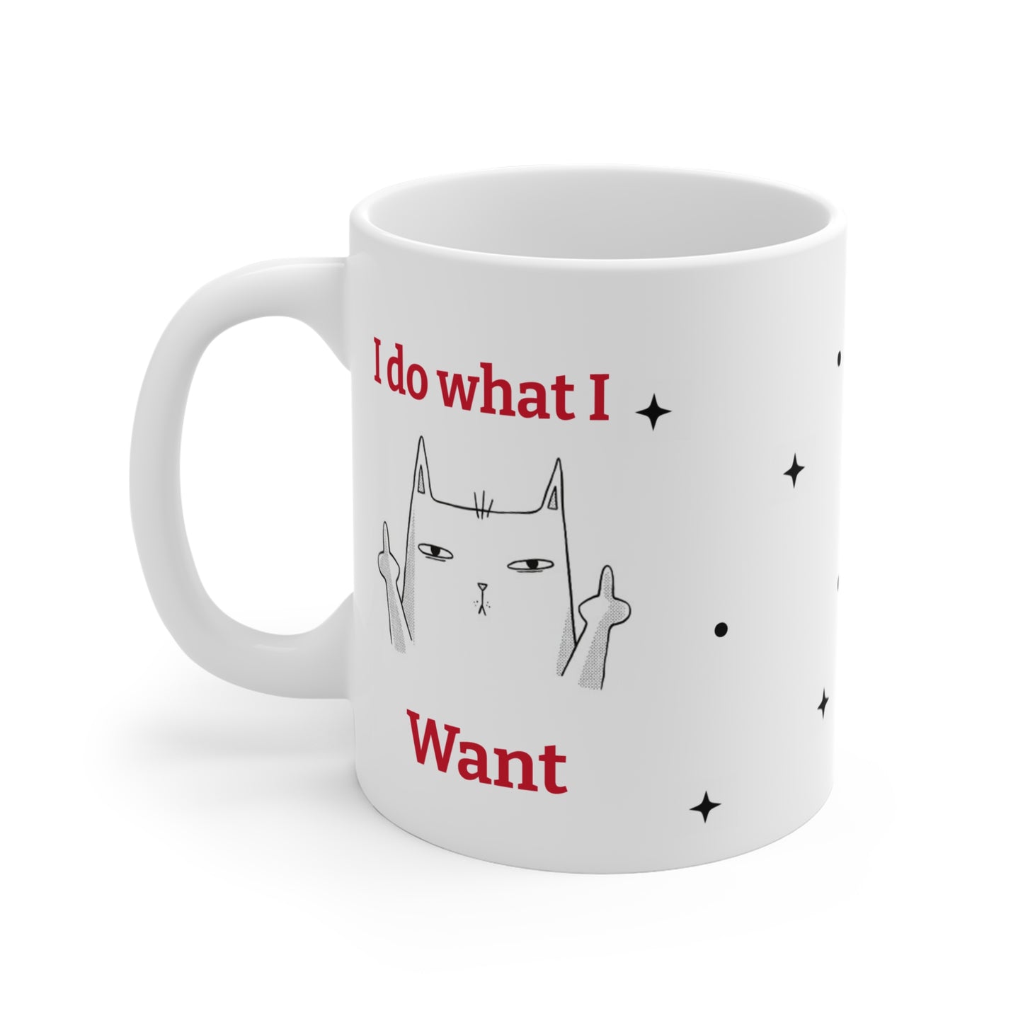 A-hole Cat Mug - I Do What I Want