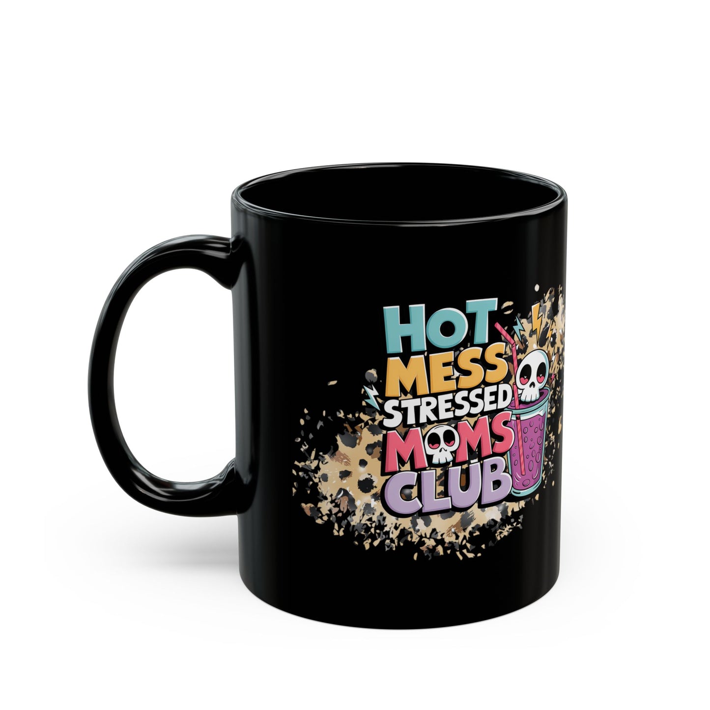 Hot Mess Moms Club Mug