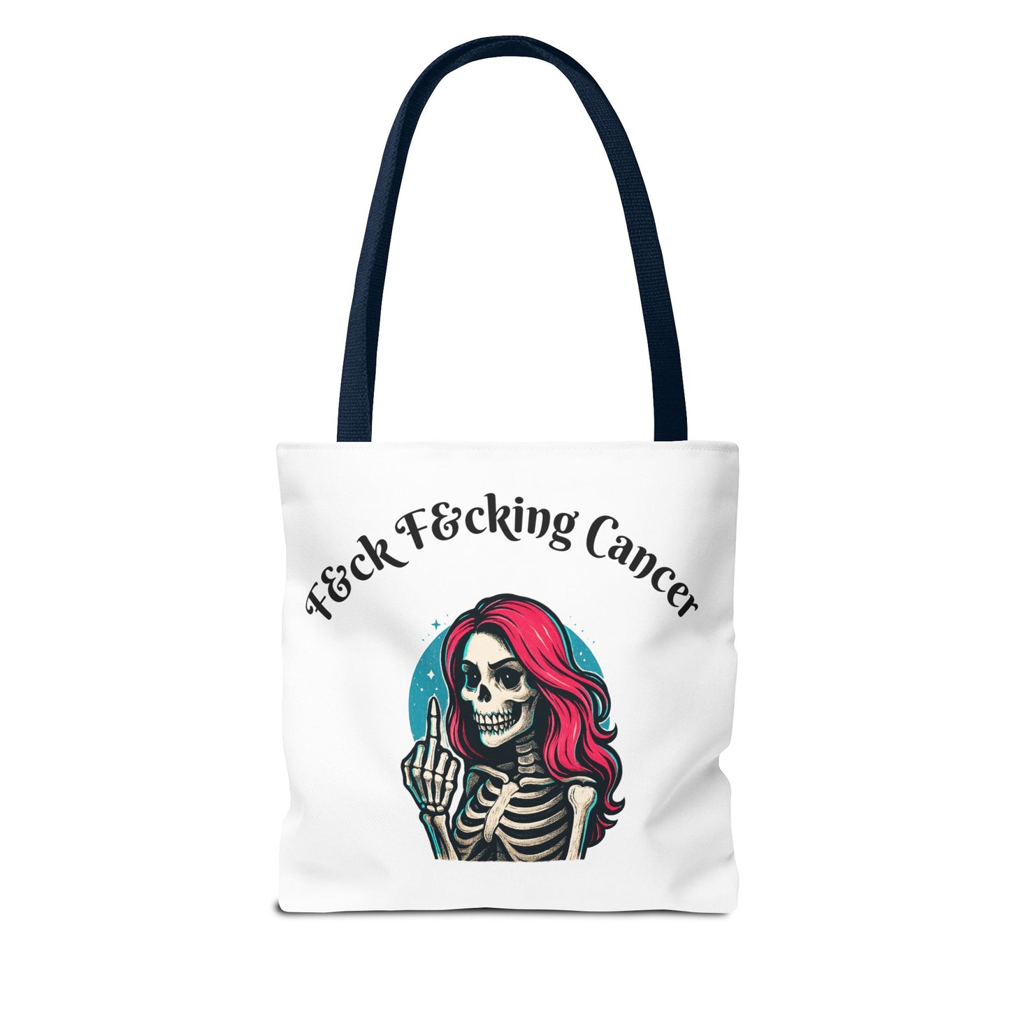 F&ck Cancer Tote Bag