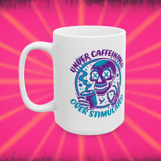 Under caffeinated Mug