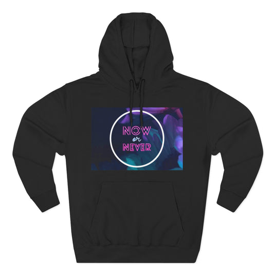 Now or Never Fleece Hoodie