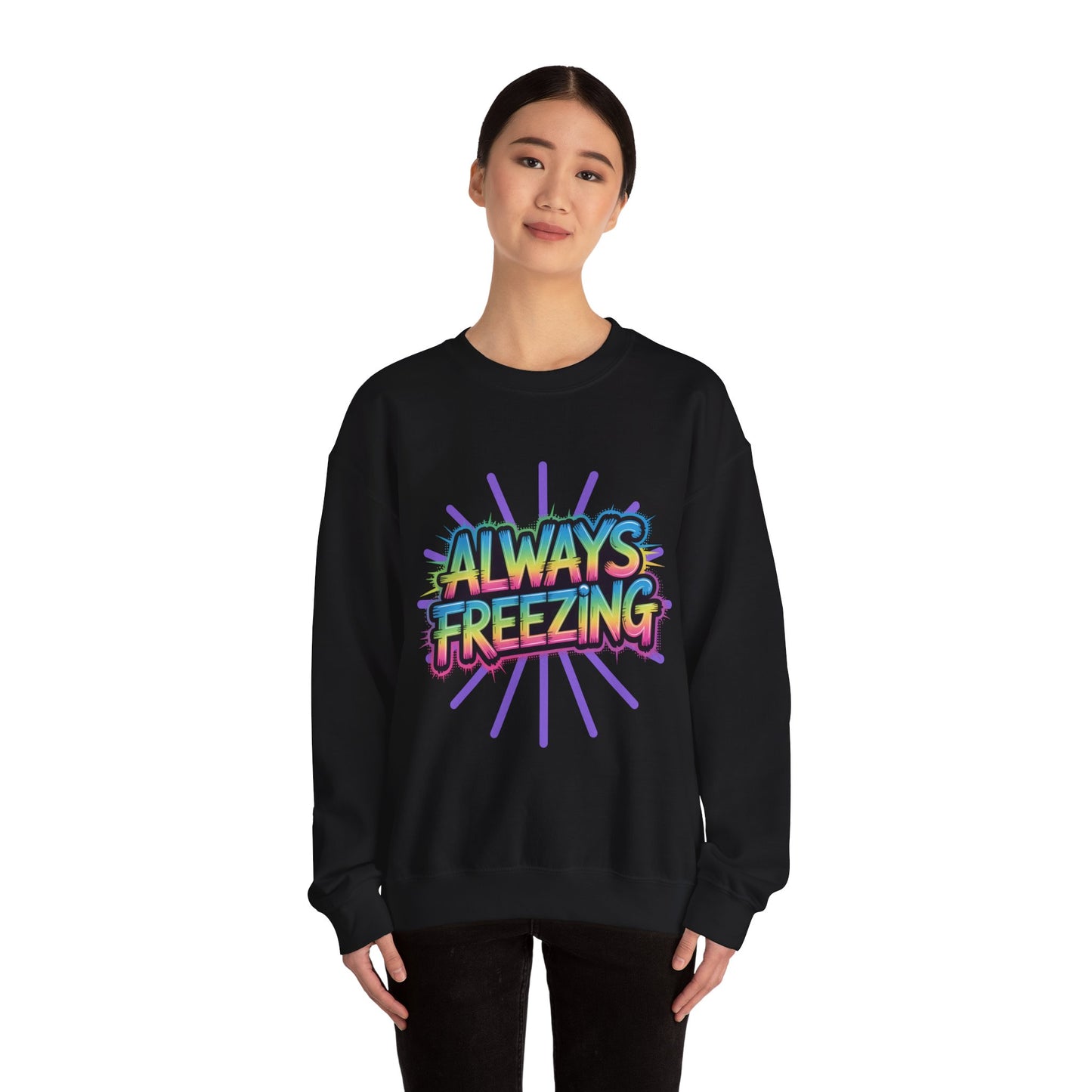 Always Freezing Unisex Crewneck Sweatshirt