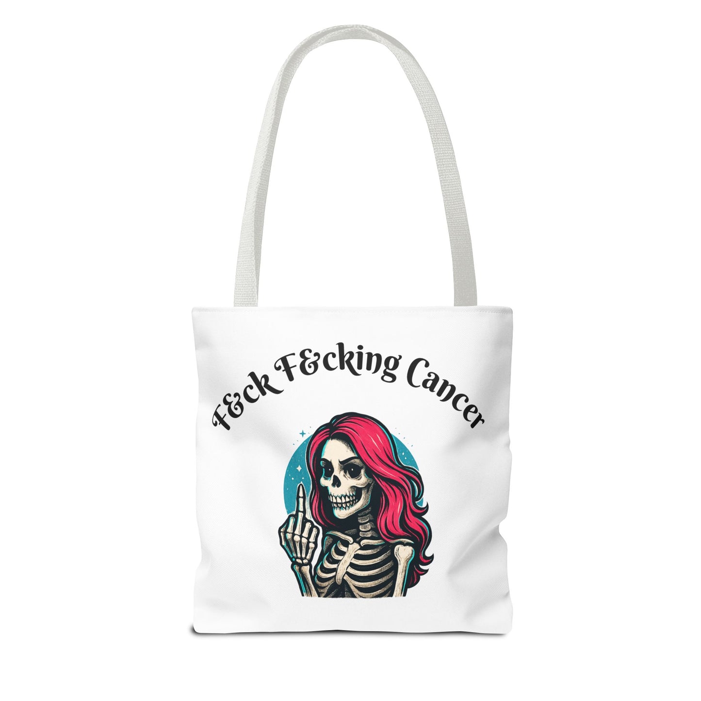 F&ck Cancer Tote Bag