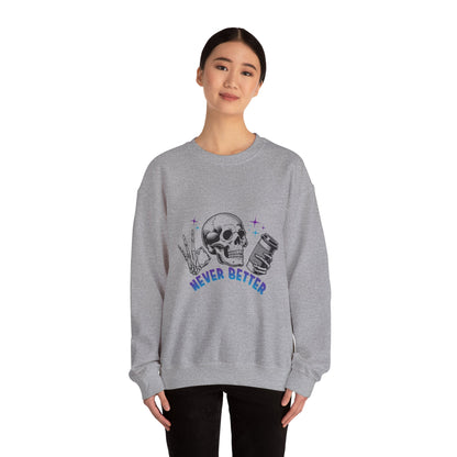 Never Better Skull Graphic Sweatshirt