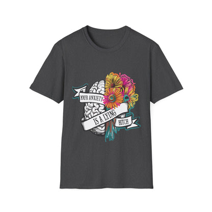 Anxiety Is A Lying Bitch T-Shirt — Floral Brain Mental Health Awareness Tee