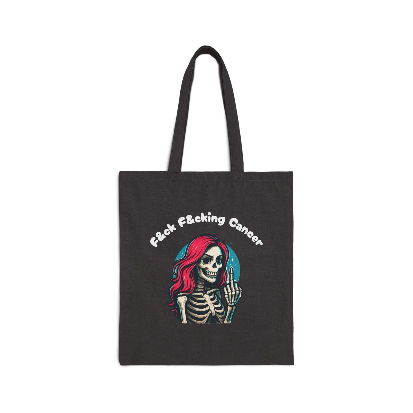 Tote Bag — "F*ck F*cking Cancer"
