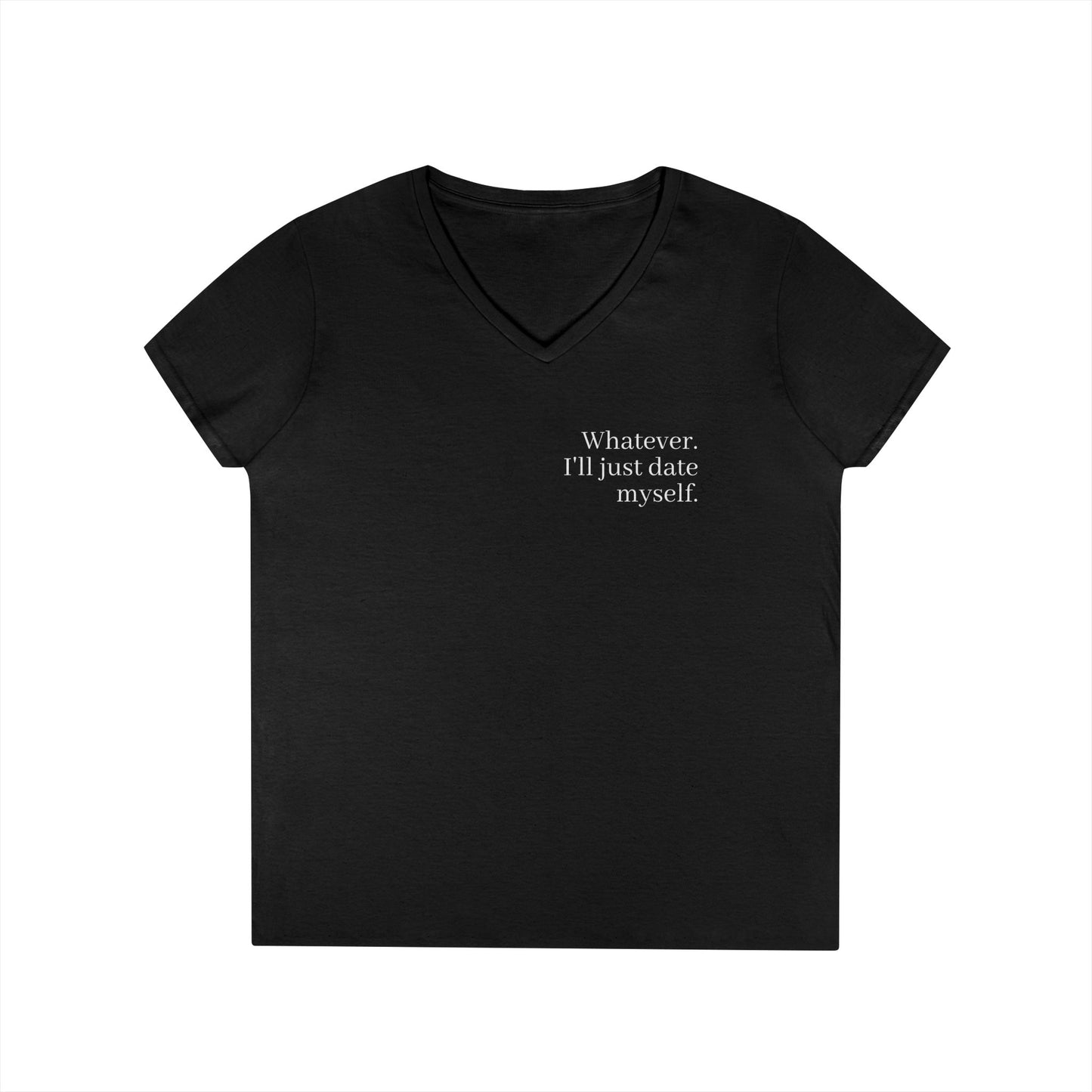I’ll date myself T-Shirt — Classic V-Neck Tee