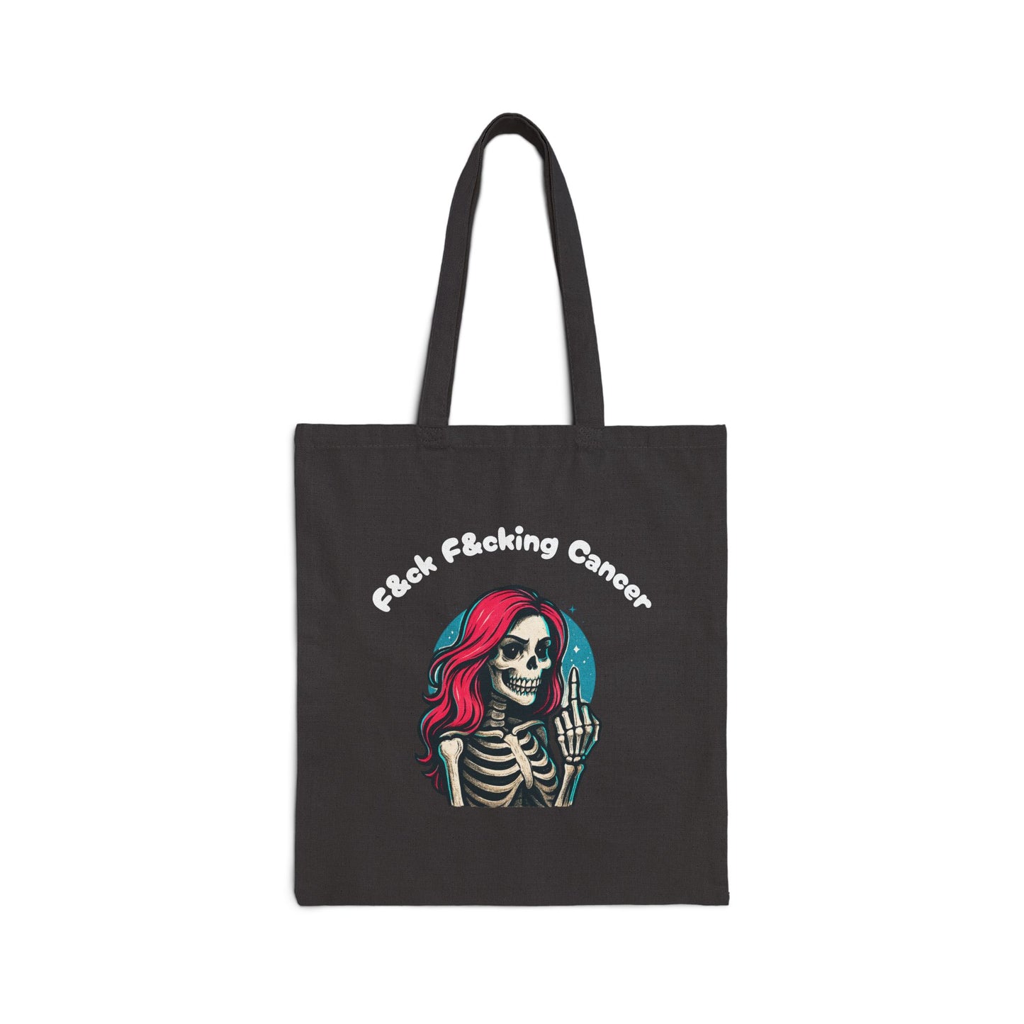 Tote Bag — "F*ck F*cking Cancer"