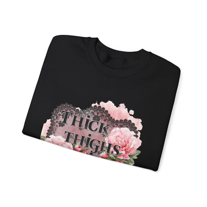 Thick Thighs Thin Patience Sweatshirt